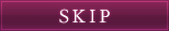SKIP